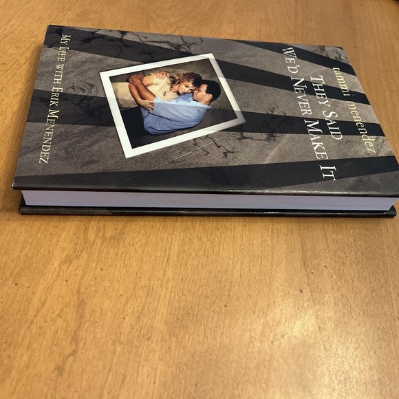 They Said We'd Never Make It: My Life With Erik Menendez  (1st Ed) - Picture 3 of 4